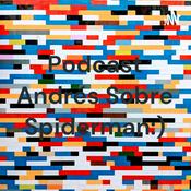 Podcast Podcast Andrés Sobre Spiderman:)