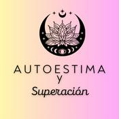 Podcast Podcast Autoestima y Superación
