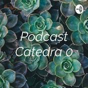 Podcast Podcast Catedra 0