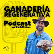 Podcast Podcast de Ganadería Regenerativa