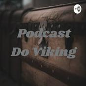 Podcast Podcast Do Viking