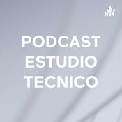 Podcast PODCAST ESTUDIO TECNICO