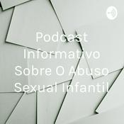 Podcast Podcast Informativo Sobre O Abuso Sexual Infantil