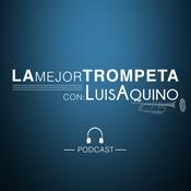 Podcast Podcast La Mejor Trompeta