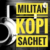 Podcast Podcast Militan Kopi Sachet