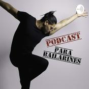Podcast Podcast Para Bailarines