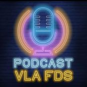 Podcast Podcast VLA FDS