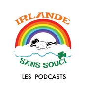 Podcast podcasts Irlande sans souci