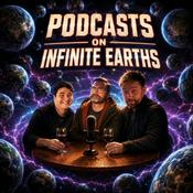 Podcast Podcasts On Infinite Earths