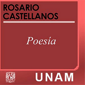 Podcast Poemas. Rosario Castellanos