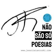 Podcast Poesias Declamadas | Não São Só Poesias - Jéssica Iancoski | Recitar Poema
