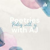Podcast Poetries with AJ