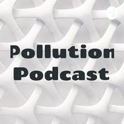 Podcast Pollution Podcast