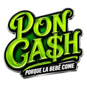 Podcast Pon Cash | Porque La Bebé Come
