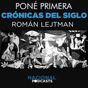 Podcast Poné Primera - Crónicas del Siglo