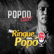 Podcast PopodCast - No Ringue com Popó