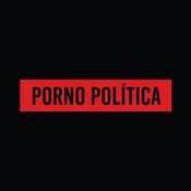 Podcast Porno Política