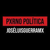 Podcast PXRNO POLÍTICA