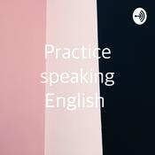 Podcast Practice speaking English