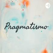 Podcast Pragmatismo