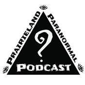 Podcast Prairieland Paranormal Podcast