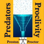 Podcast Predators Proclivity