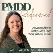 Podcast PMDD Redeemed | Emotional Regulation, Cycle Syncing, Monthly Cycle Hormones, Christian Women, Hormone Imbalance