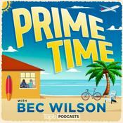 Podcast Prime Time with Bec Wilson