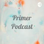 Podcast Primer Podcast
