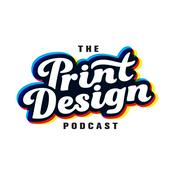 Podcast Print Design Podcast - How to Win with Print in a Digital World