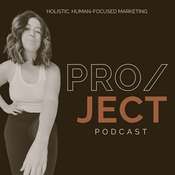 Podcast PRO/JECT : Building Authentic Businesses, Marketing Strategies & Success on Your Own Terms