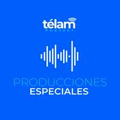 Podcast Producciones especiales de Télam