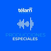 Podcast Producciones especiales de Télam