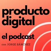 Podcast Producto Digital
