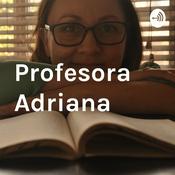 Podcast Profesora Adriana
