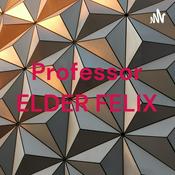 Podcast Professor ELDER FELIX