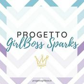 Podcast Progetto GirlBoss Sparks