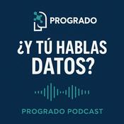 Podcast Progrado - Datos, Decisiones e IA