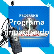 Podcast Programa impactando
