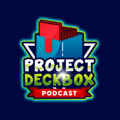 Podcast Project Deckbox Podcast