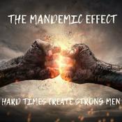 Podcast THE MANDEMIC EFFECT