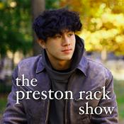 Podcast the preston rack show