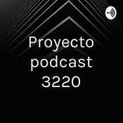 Podcast Proyecto podcast 3220