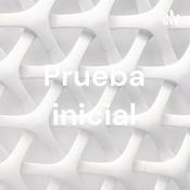 Podcast Prueba inicial