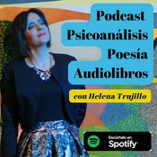 Podcast Psicoanálisis, Audiolibros y Poemas