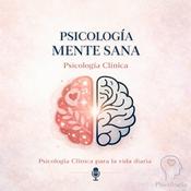 Podcast Psicología Mente Sana