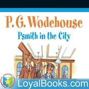 Podcast Psmith in the City by P. G. Wodehouse