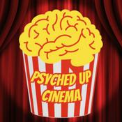 Podcast Psyched Up Cinema