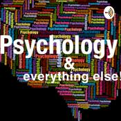 Podcast Psychology & Everything else