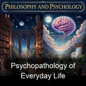 Podcast Psychopathology of Everyday Life